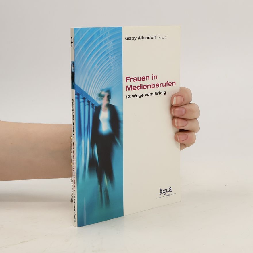 Gaby Allendorf Frauen in Medienberufen