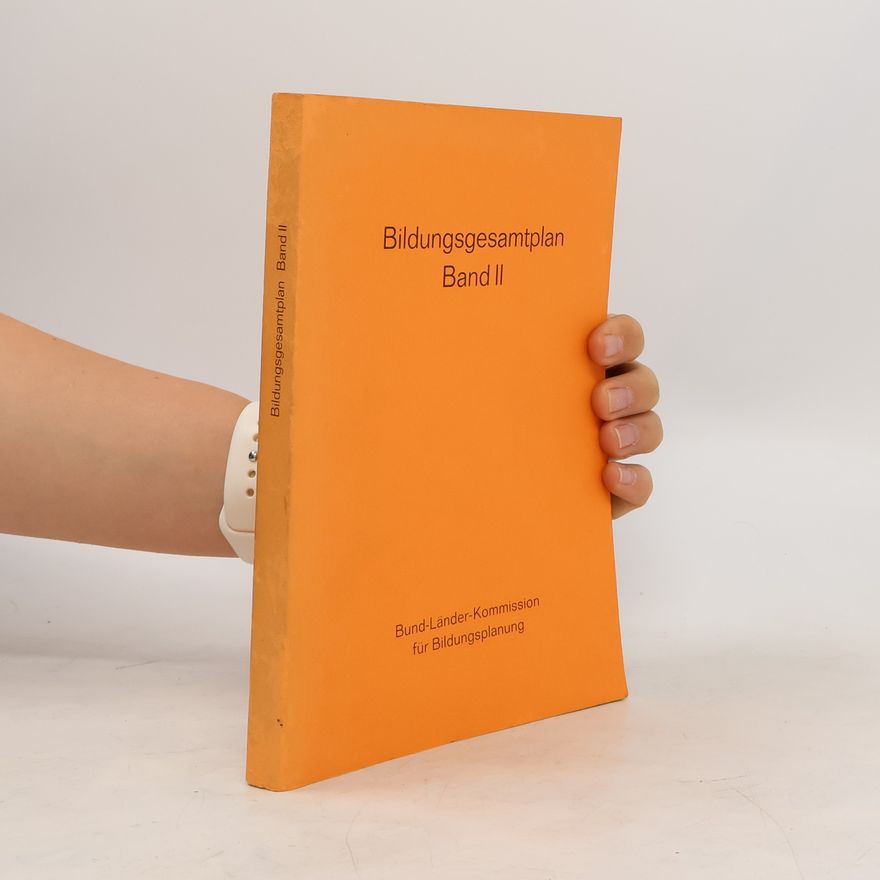 Autorenkollektiv Bildungsgesamtplan. Band II.