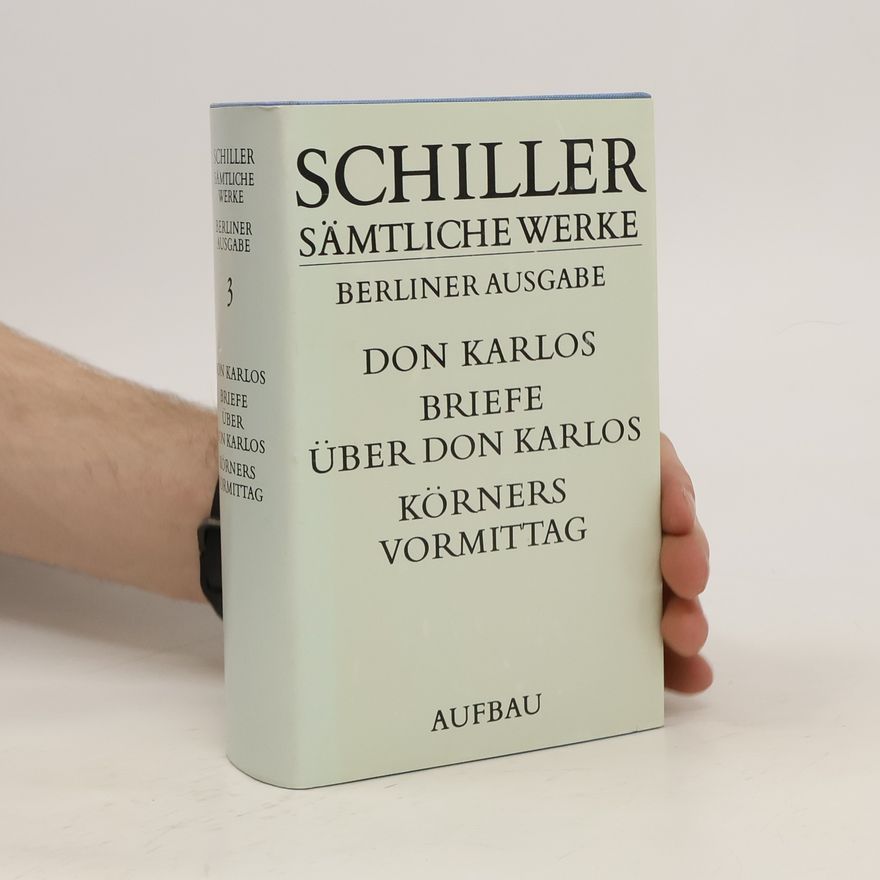 Friedrich Schiller Sämtliche Werke 3