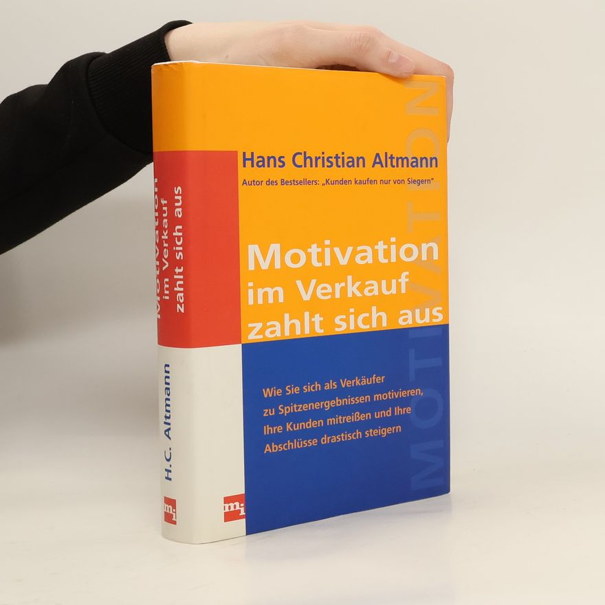Hans Christian Altmann Motivation im Verkauf zahlt sich aus