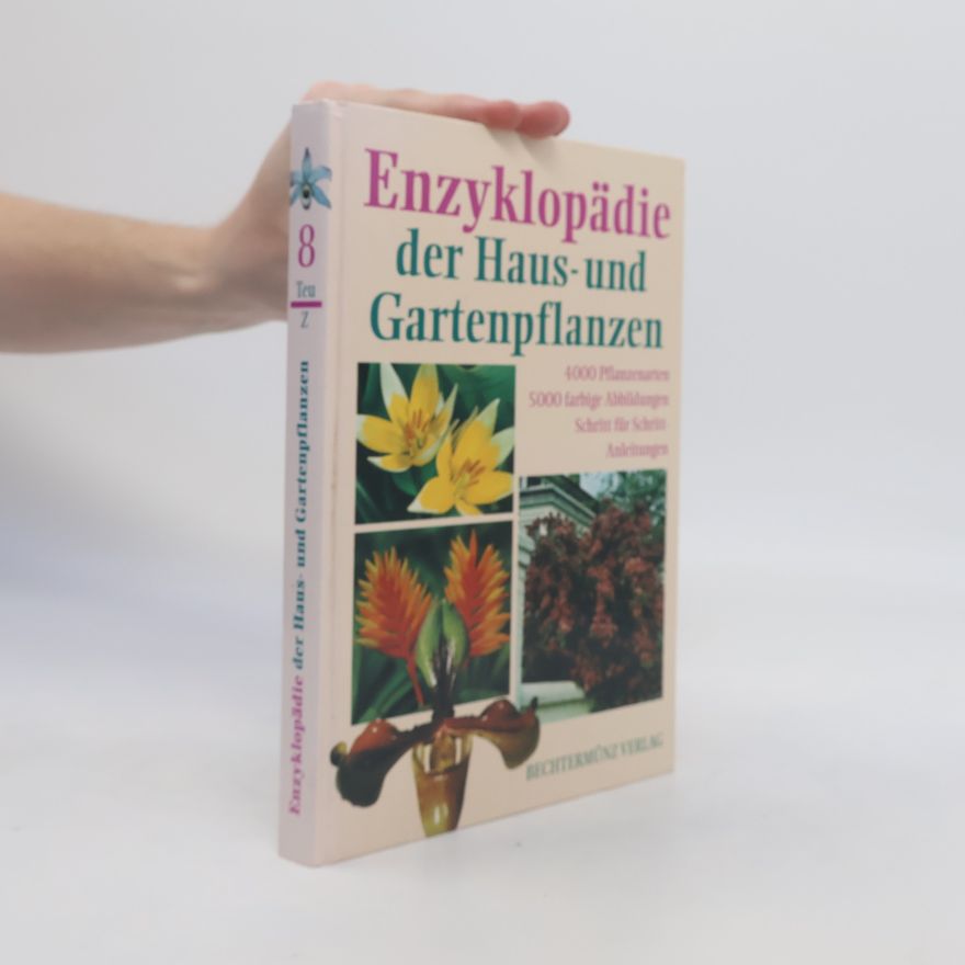 Autorenkollektiv Enzyklopädie der Haus- und Gartenpflanzen 8
