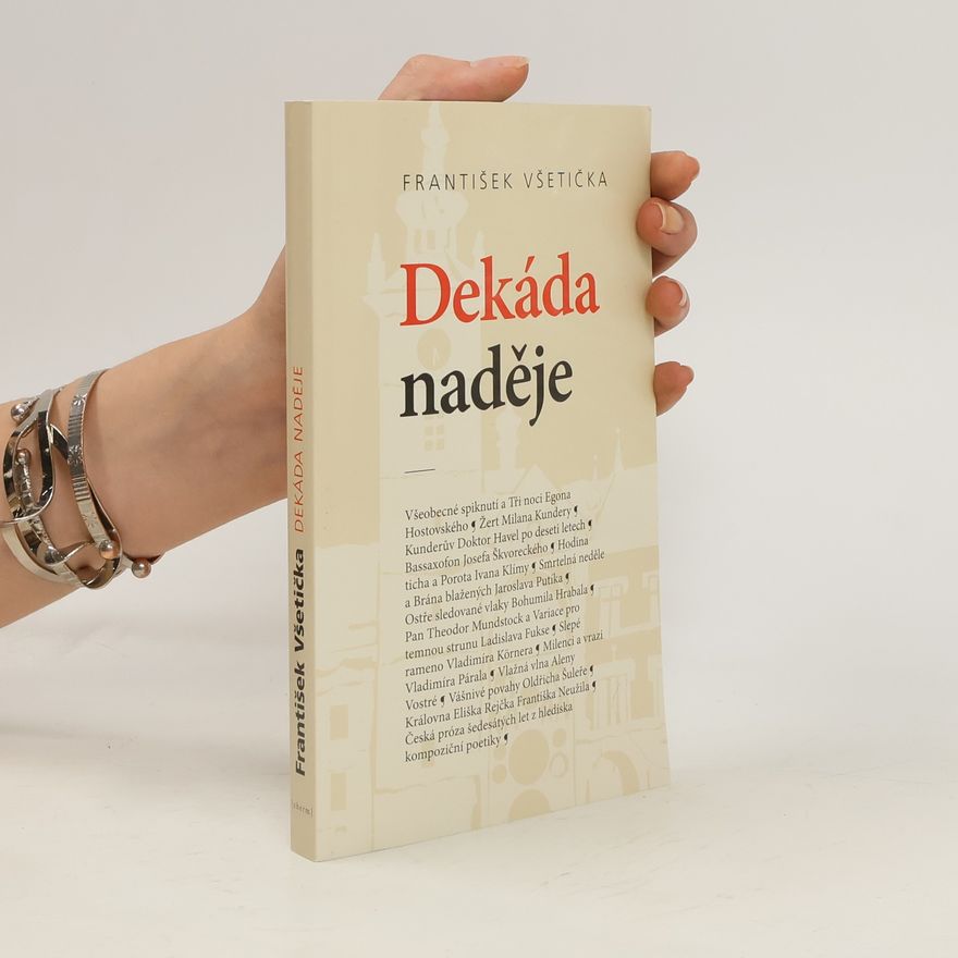 František Všetička Dekáda naděje
