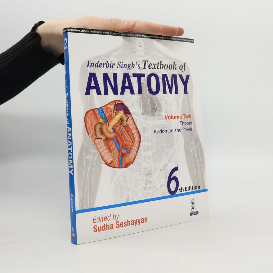 Sudha Seshayyan Inderbir Singh's Textbook of Anatomy 6