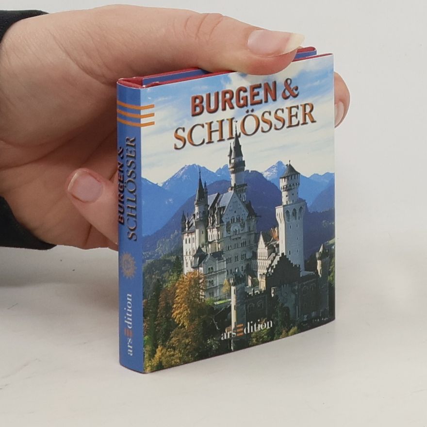Desire e. Schoen Burgen & Schlösser