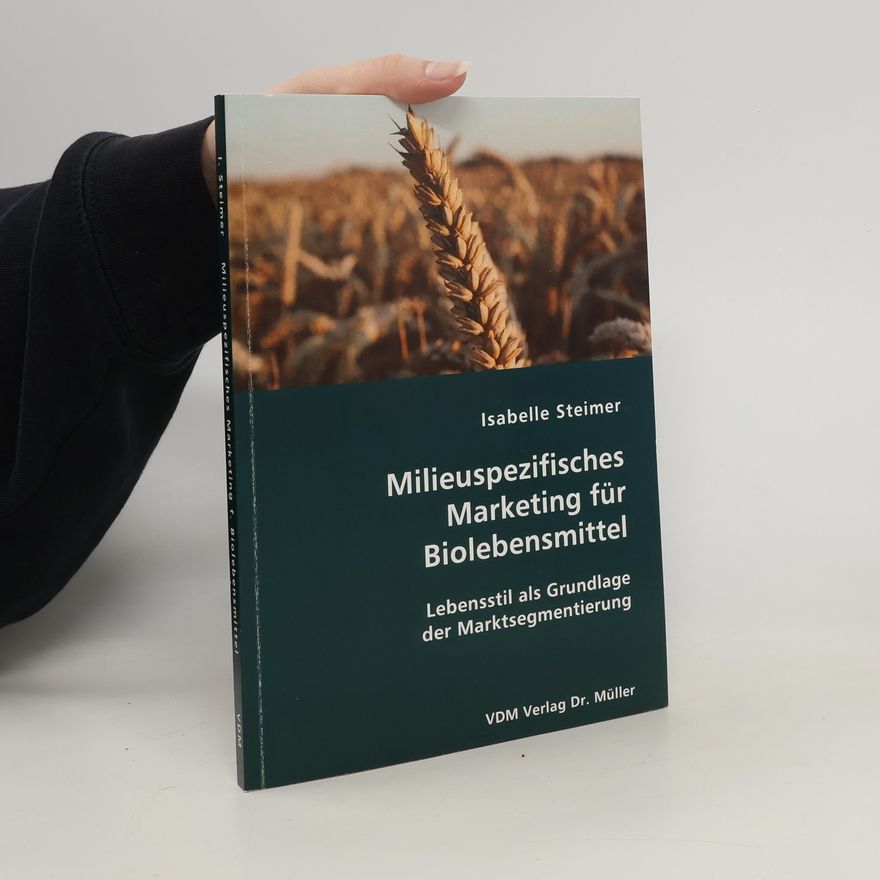 Isabelle Steimer Milieuspezifisches Marketing für Biolebensmittel
