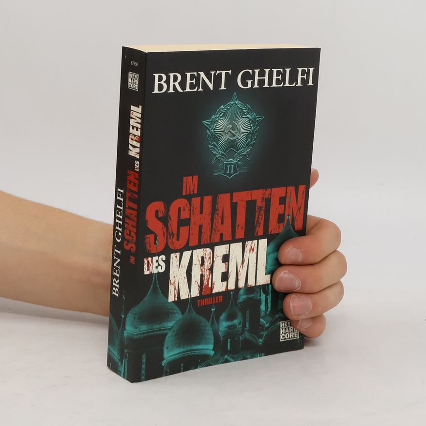 Brent Ghelfi Im schattem des kreml