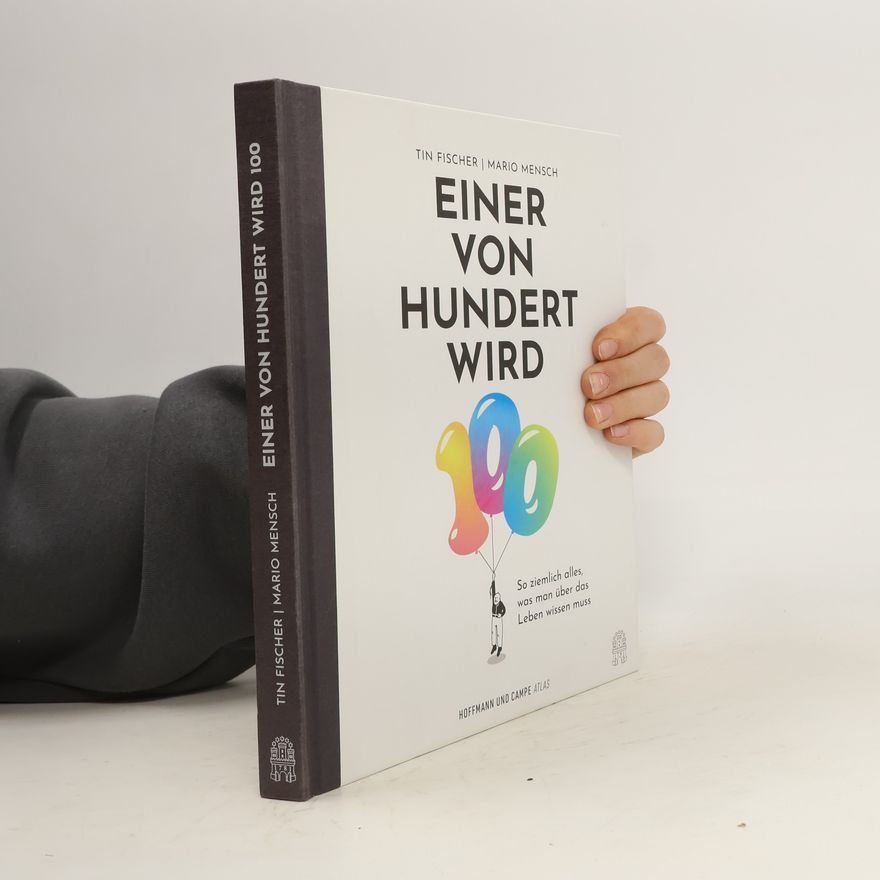 Tin Fischer Einer von Hundert wird 100