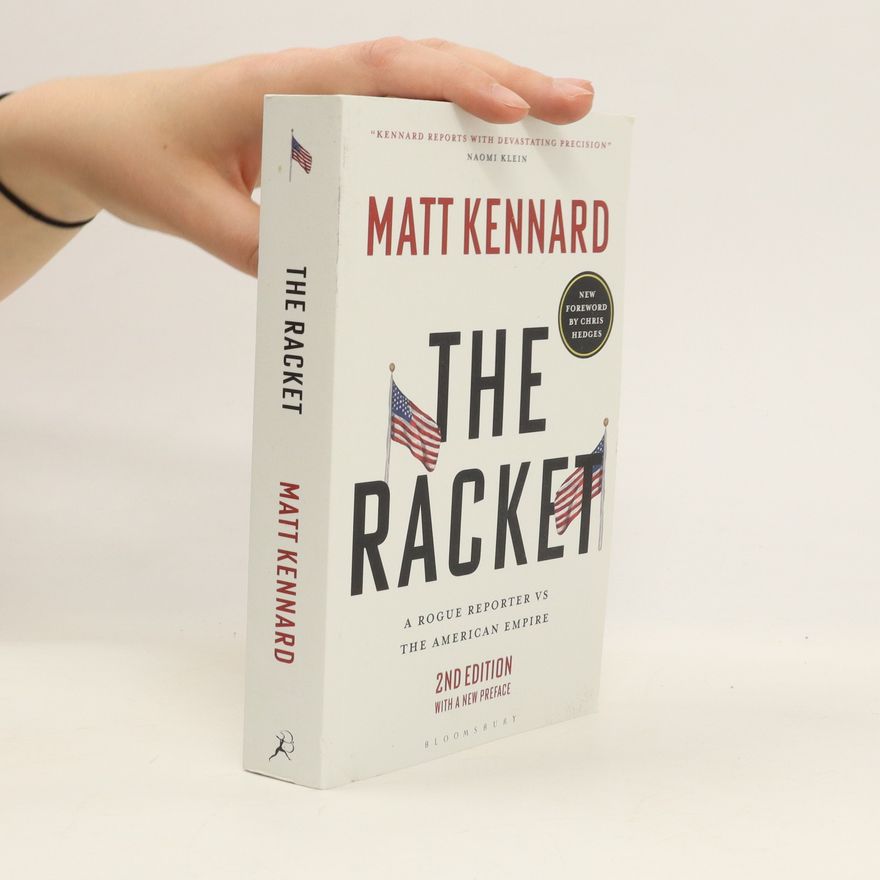 Matt Kennard The Racket