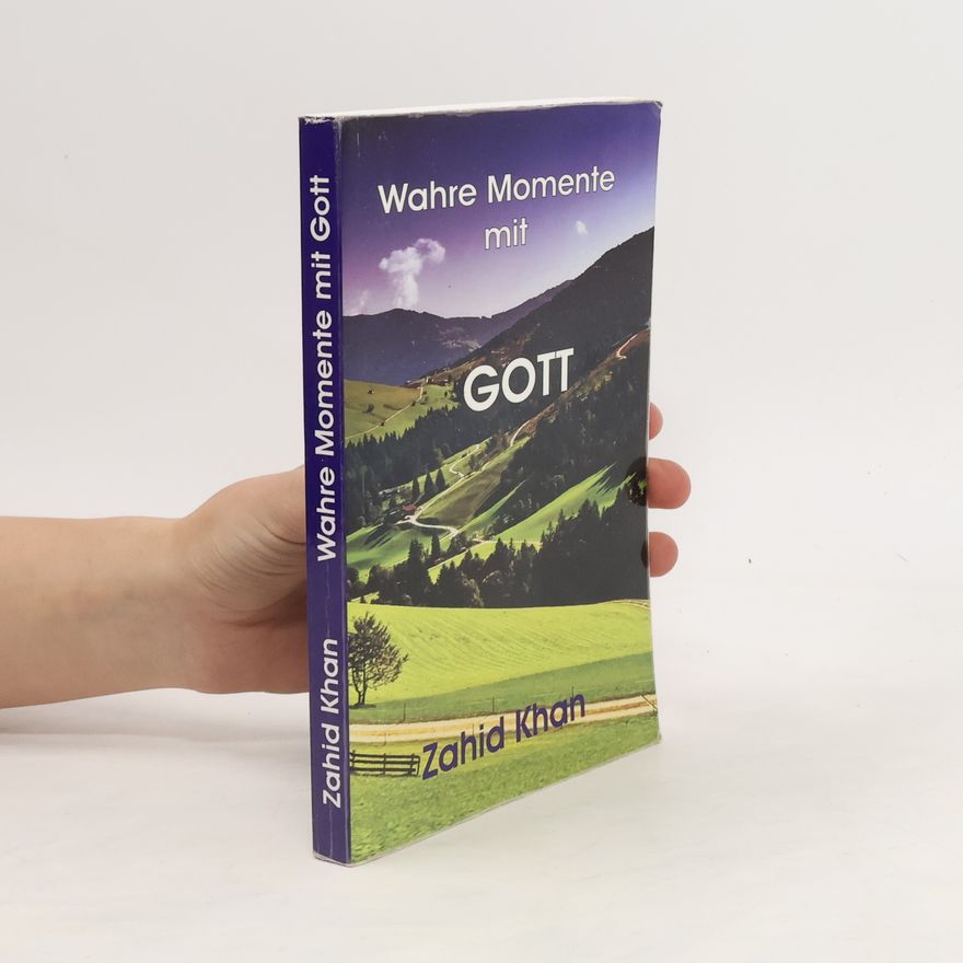 Zahid Khan Wahre Momente mit Gott