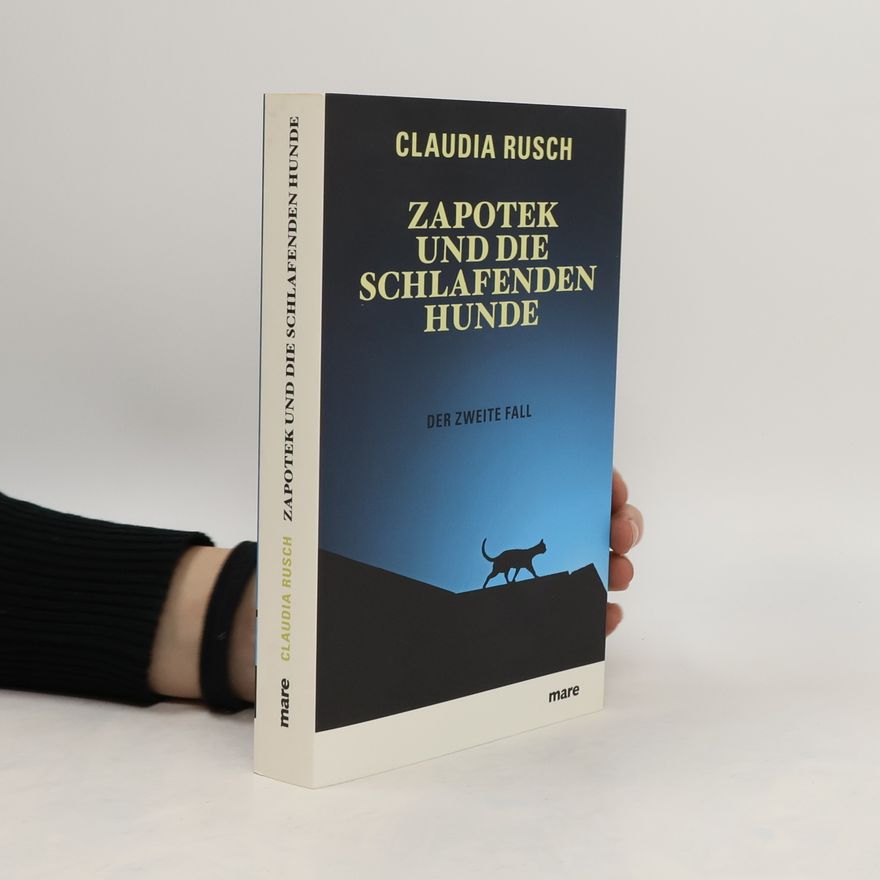 Claudia Rusch Zapotek und die schlafenden Hunde