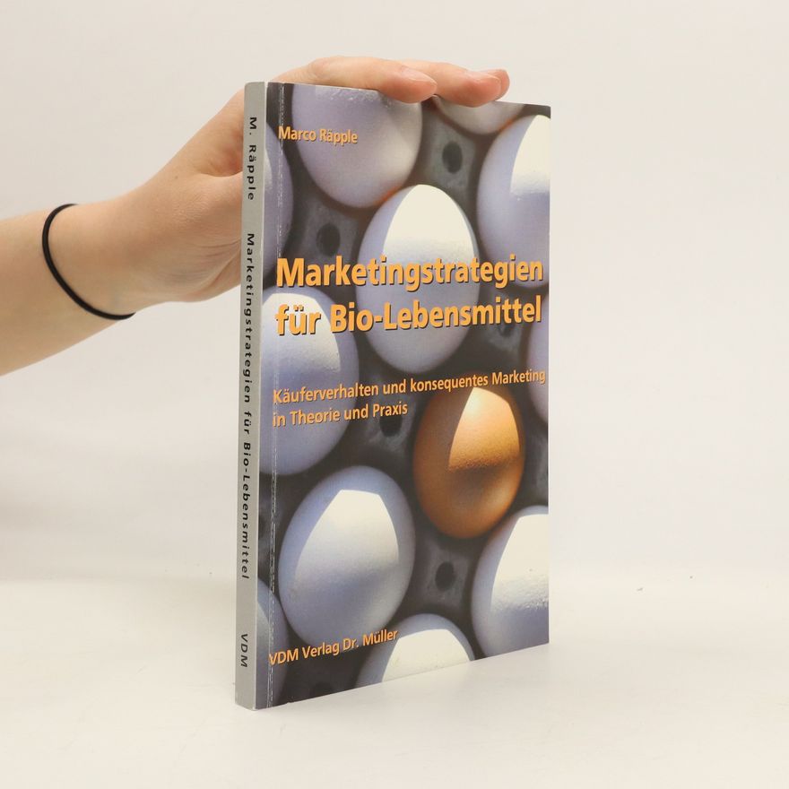 Marco Räpple Marketingstrategien für Bio-Lebensmittel