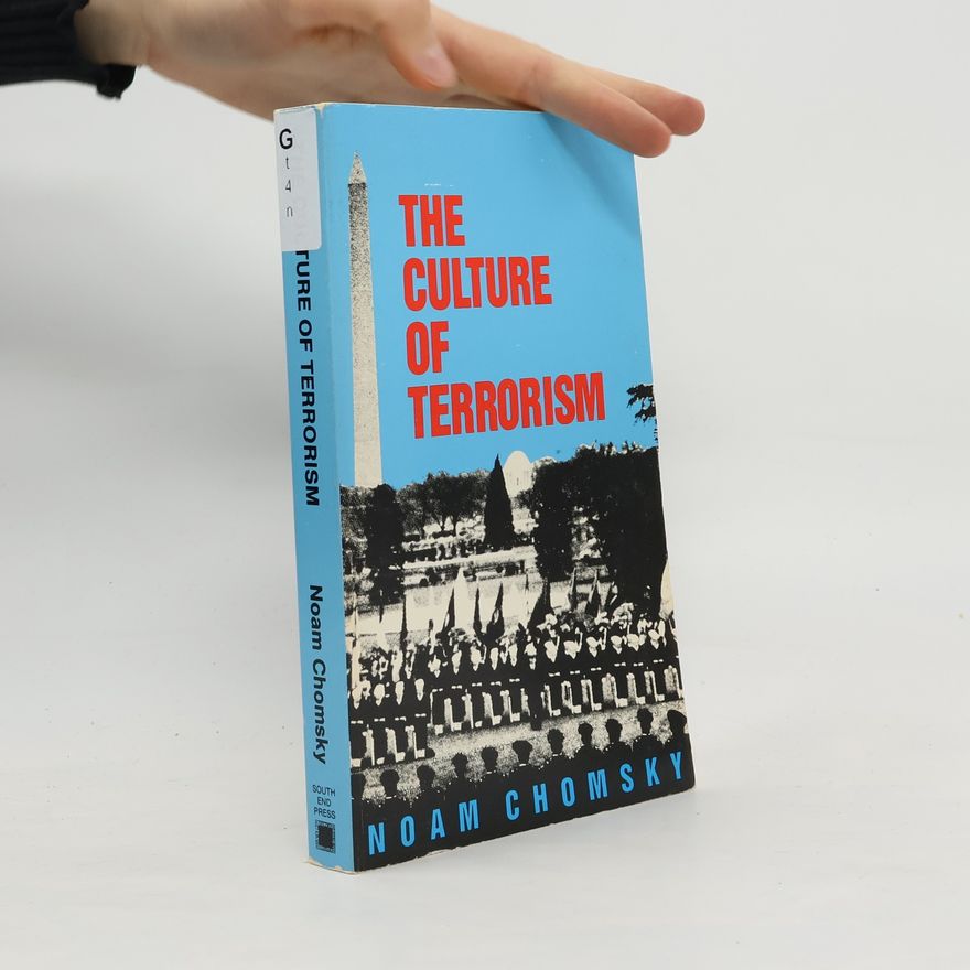 Noam Chomsky The Culture of Terrorism