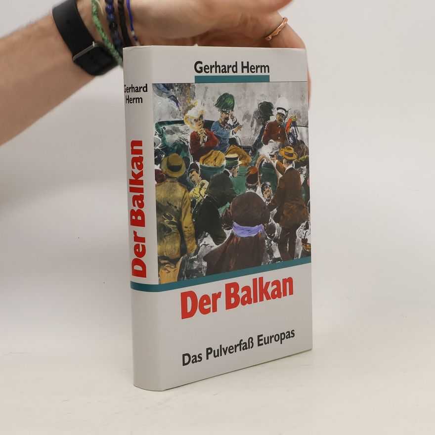 Gerhard Herm Der Balkan