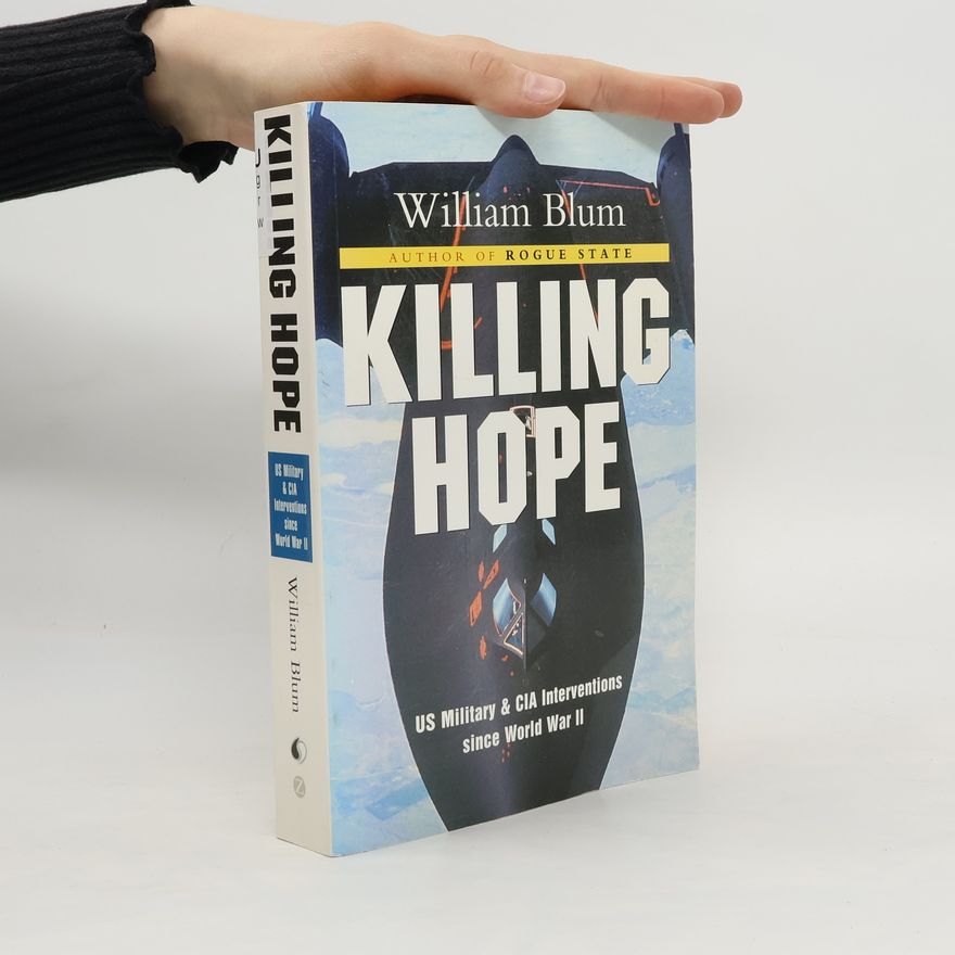 William Blum Killing Hope