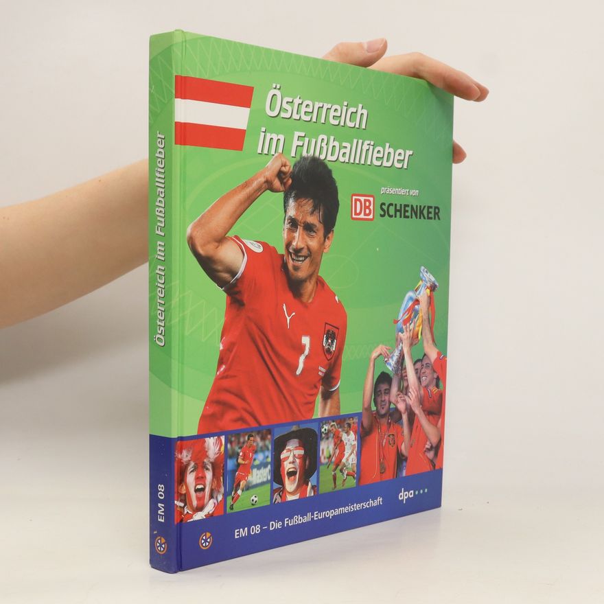 Martin Frischauf Österreich im Fußballfieber