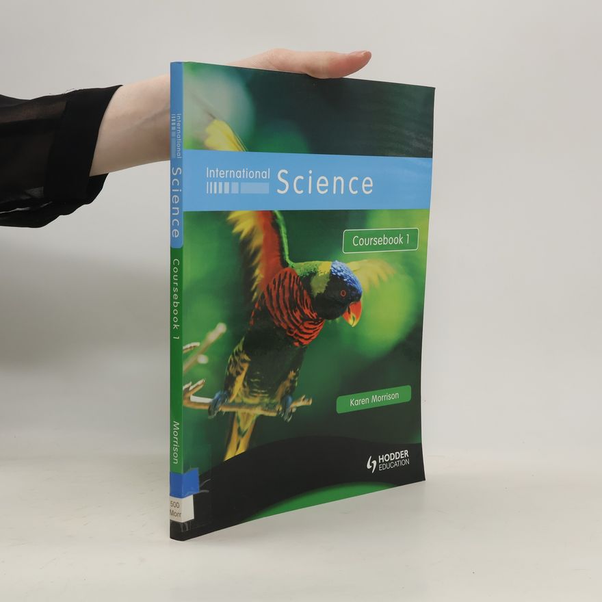 Karen Morrison International Science: Coursebook 1
