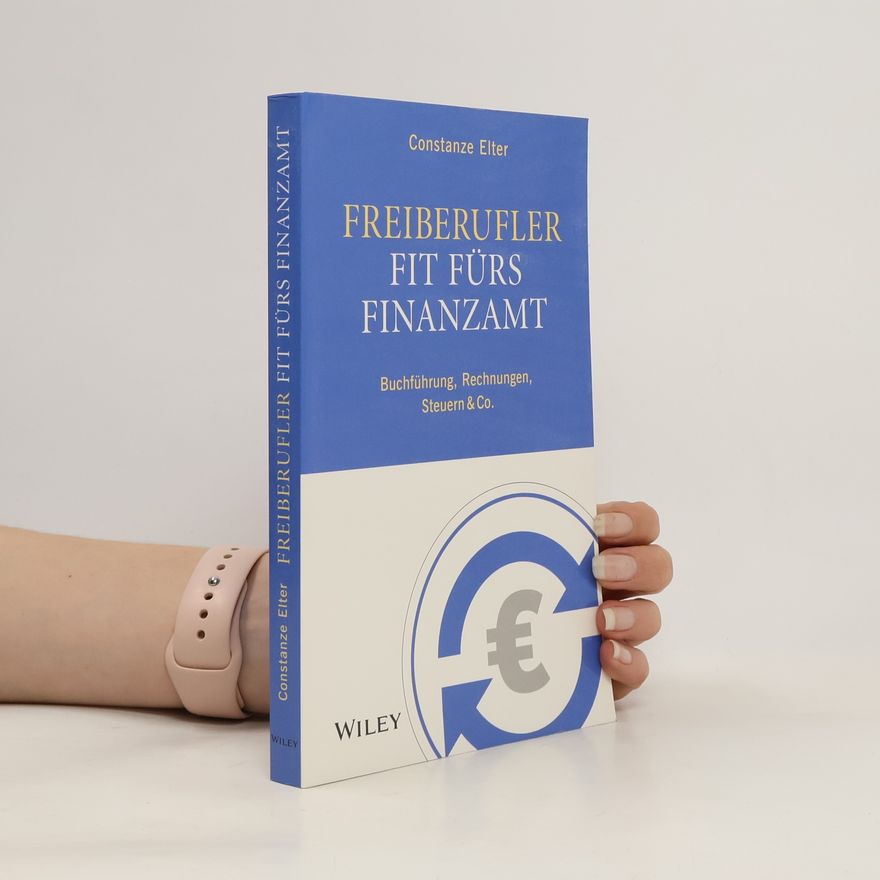 Constanze Elter Freiberufler: fit fürs Finanzamt