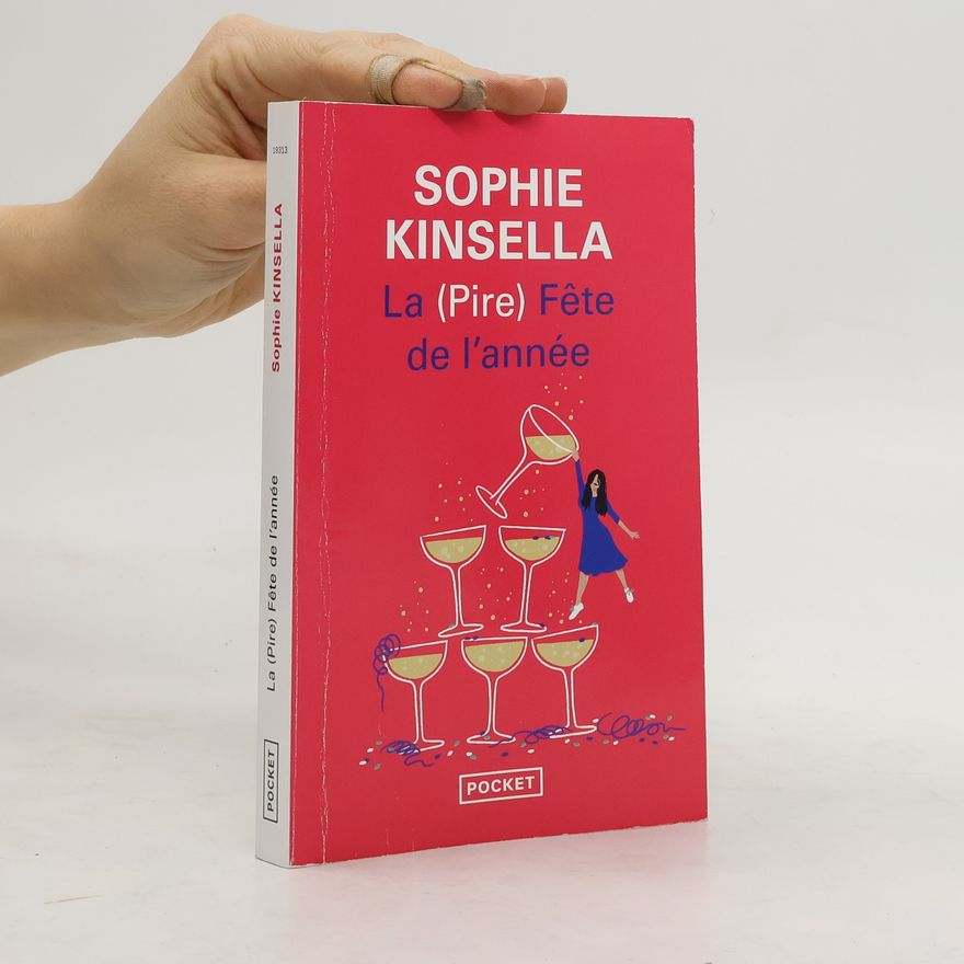 Sophie Kinsella La (Pire) Fête de l'année