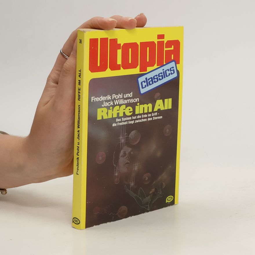 Frederik Pohl Utopia classics 36: Riffe im All