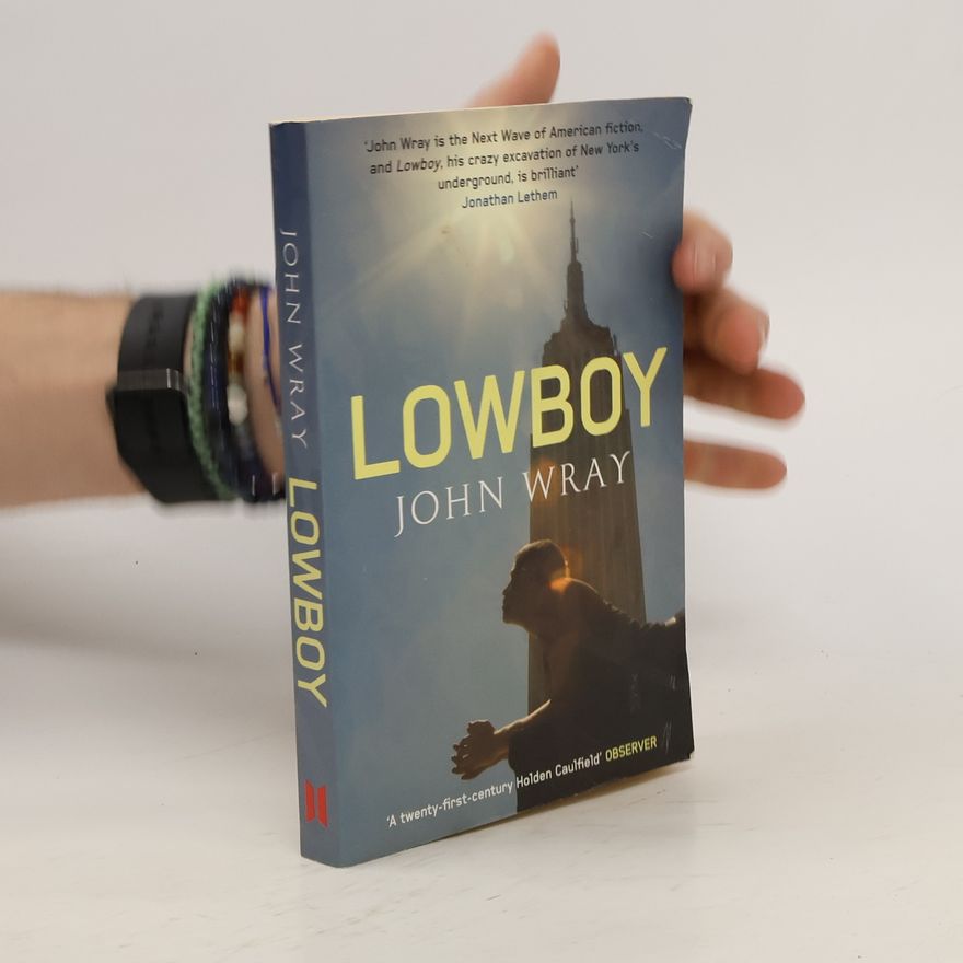 John Wray Lowboy