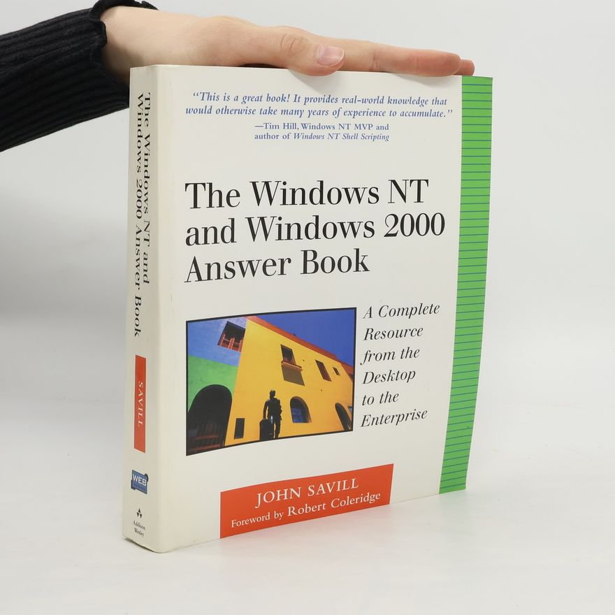 John Savill The Windows NT and Windows 2000 Answer Book