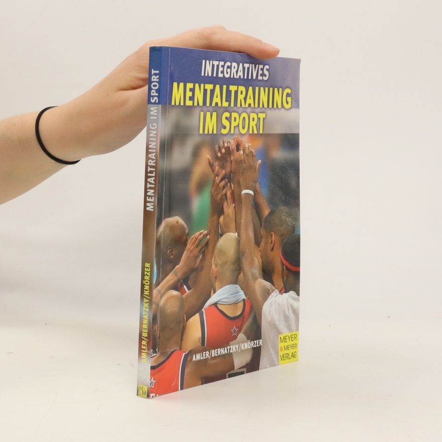 Wolfgang Amler Integratives Mentaltraining im Sport