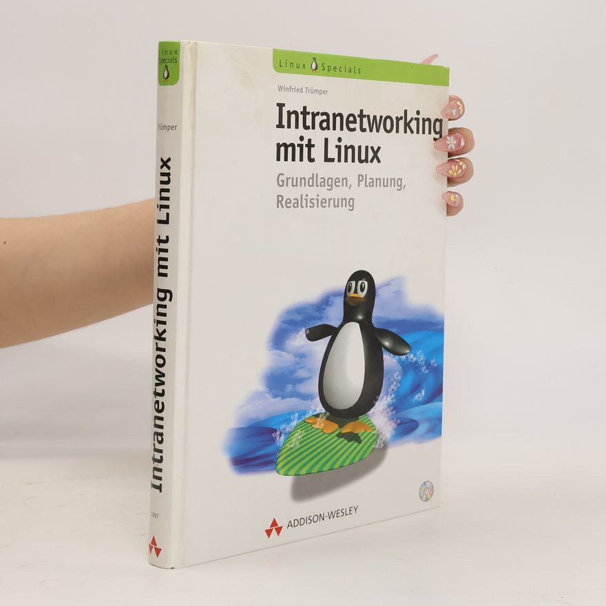 Various authors Intranetworking mit Linux
