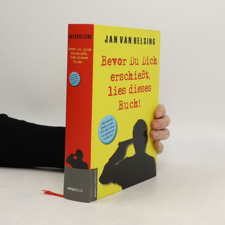 Jan Udo Holey Bevor Du Dich erschießt, lies dieses Buch!