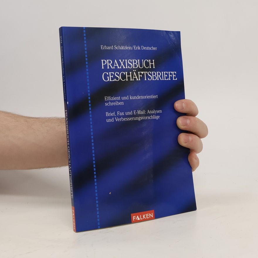 Erhard Schätzlein Praxisbuch Geschäftsbriefe