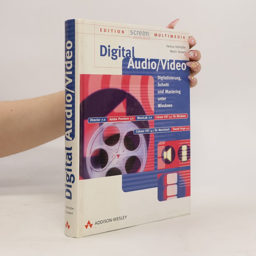 Helmut Hofmüller Digital Video, Audio