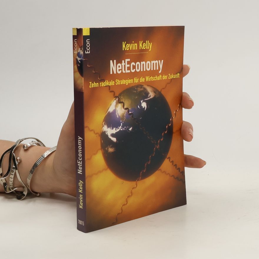 Kevin Kelly NetEconomy