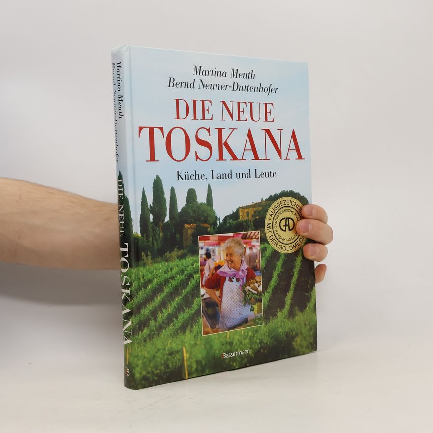 Martina Meuth Die neue Toskana