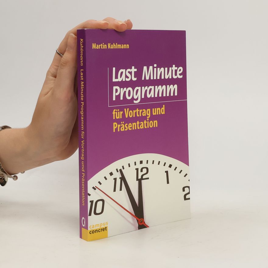 Martin Kuhlmann Last-Minute-Programm für Vortrag und Präsentation