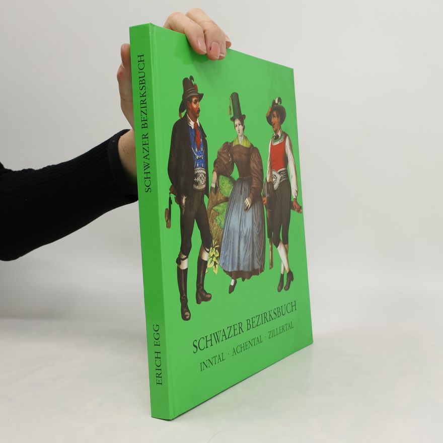 Erich Egg Schwazer Bezirksbuch