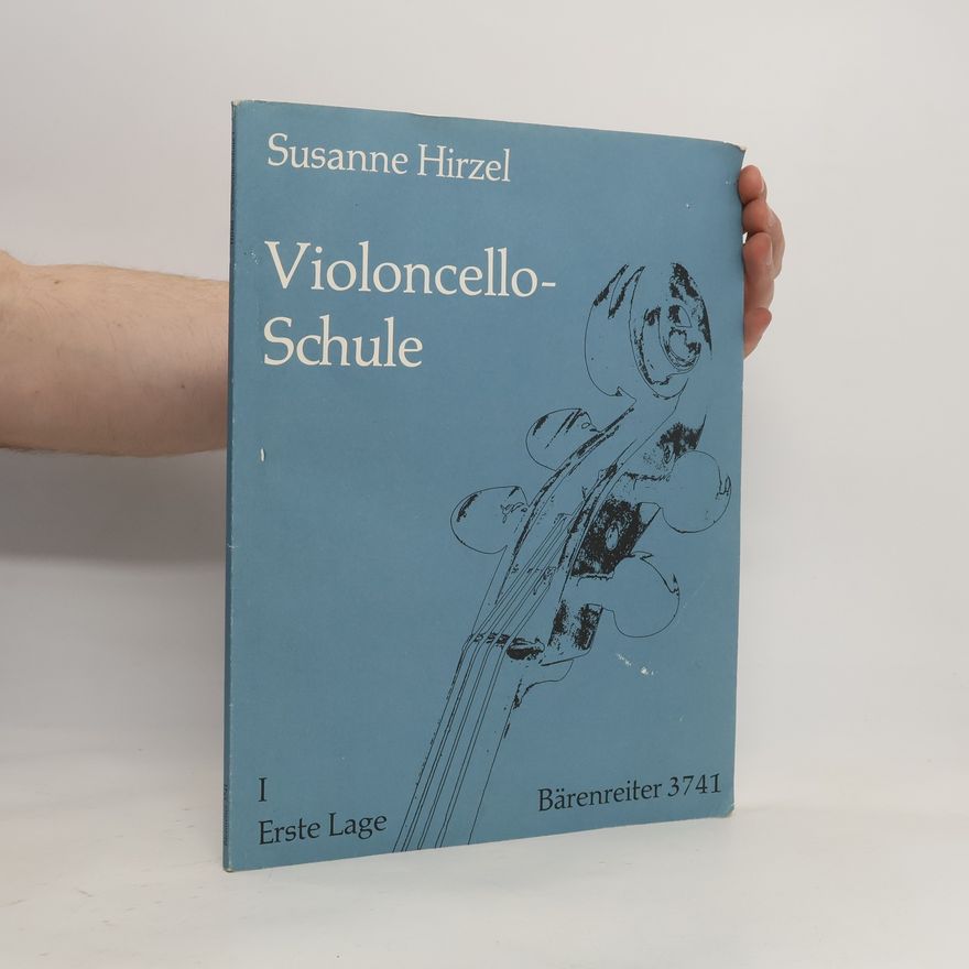 Susanne Hirzel Violoncello-Schule I
