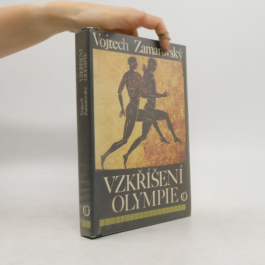 Vojtech Zamarovský Vzkříšení Olympie