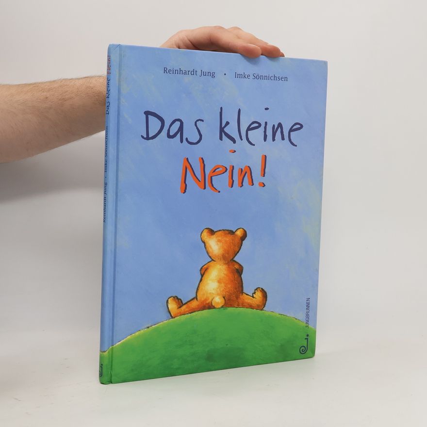 Reinhardt Jung Das kleine Nein!