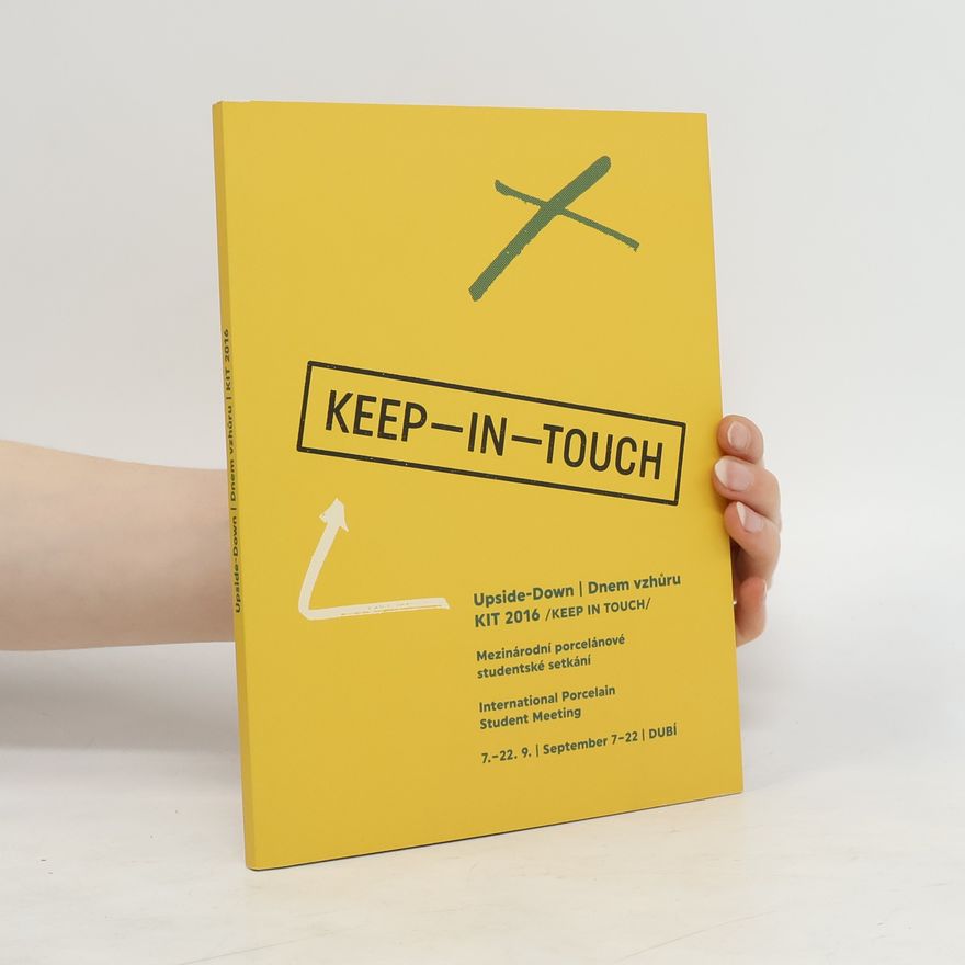 Various authors Keep-in-touch. Upside-down. Dnem vzhůru. KIT 2016