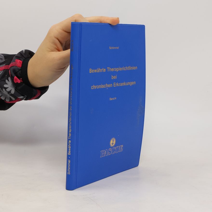 Helmut W. Schimmel Bewährte Therapierichtlinien bei chronischen Erkrankungen