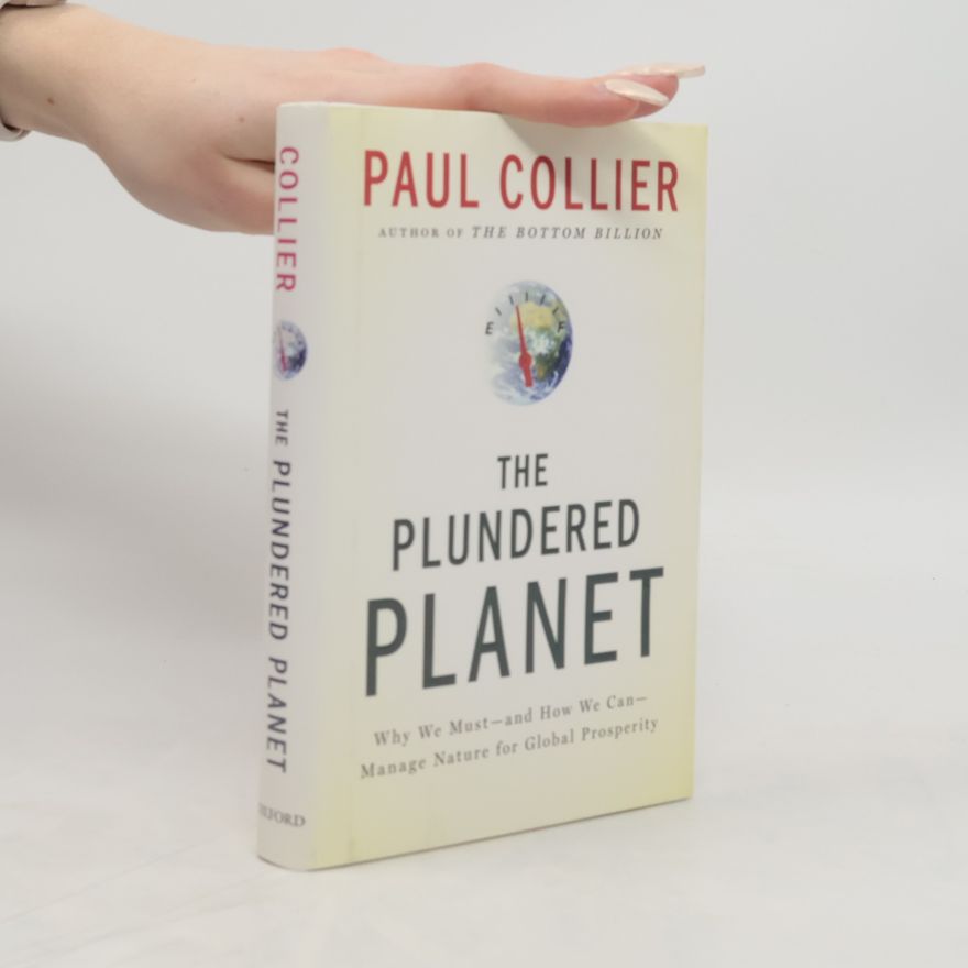 Paul Collier The Plundered Planet