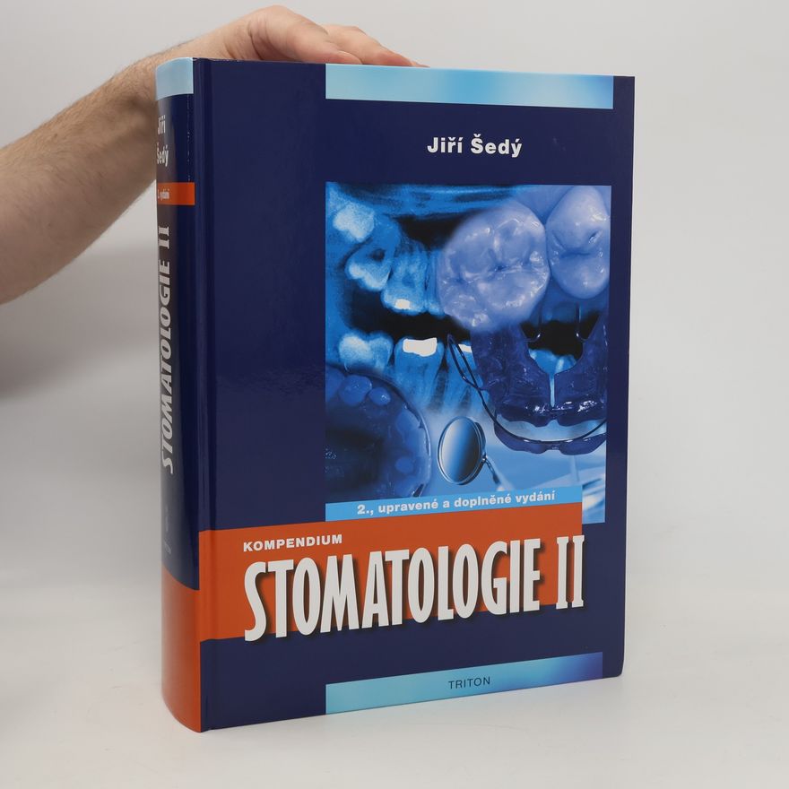 Jiří Šedý Kompendium stomatologie II.