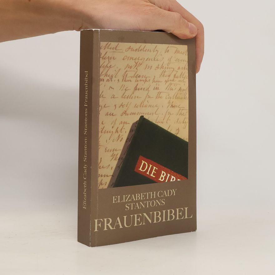 Elizabeth Cady Stanton Stantons Frauenbibel