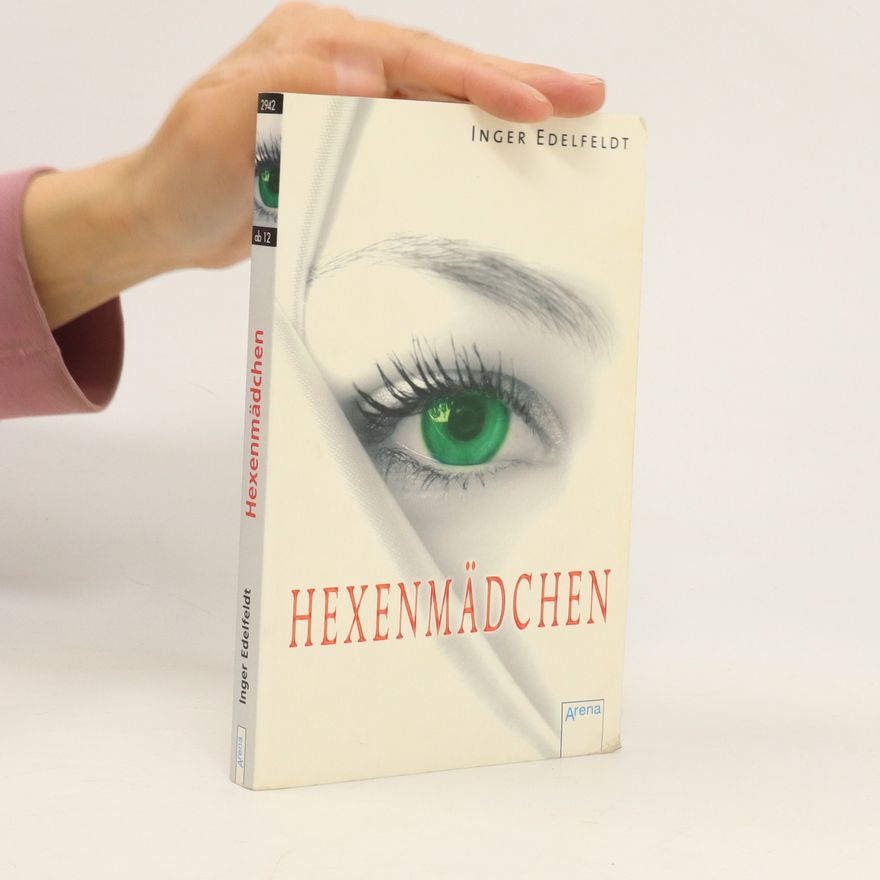 Inger Edelfeldt Hexenmädchen