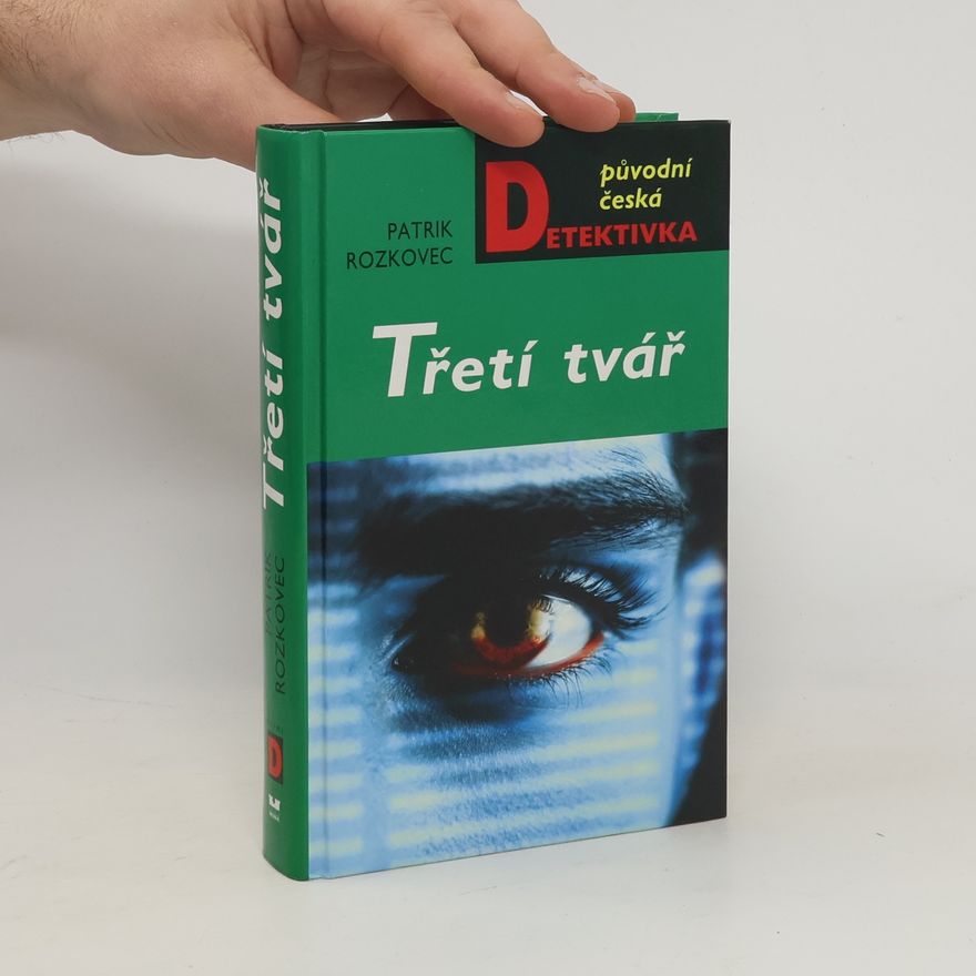 Patrik Rozkovec Třetí tvář