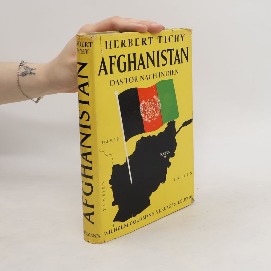 Herbert Tichy Afganistan, brána Indie