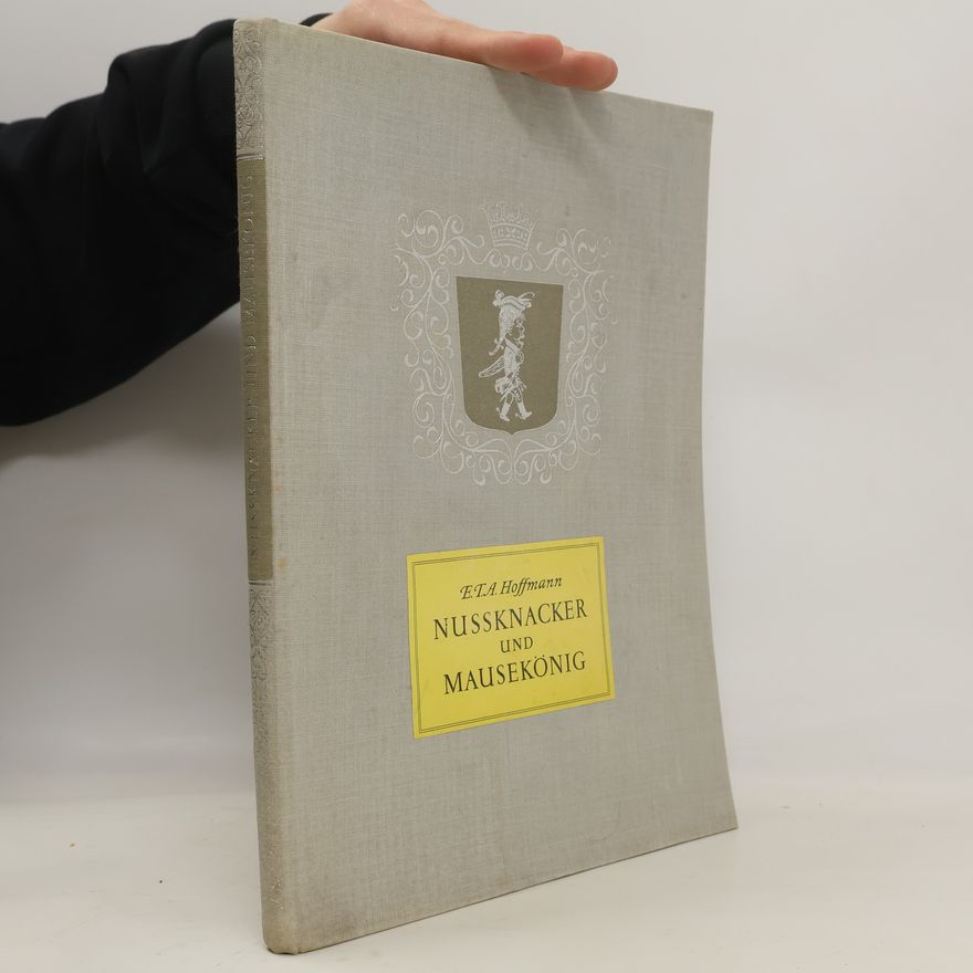 E. T. A. Hoffmann Nussknacker und Mausekönig