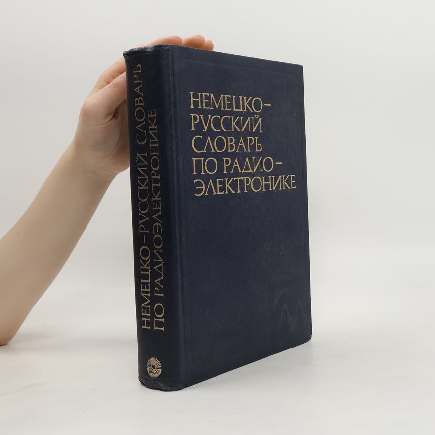 Autorenkollektiv Немецко-русский словарь по радио-электронике