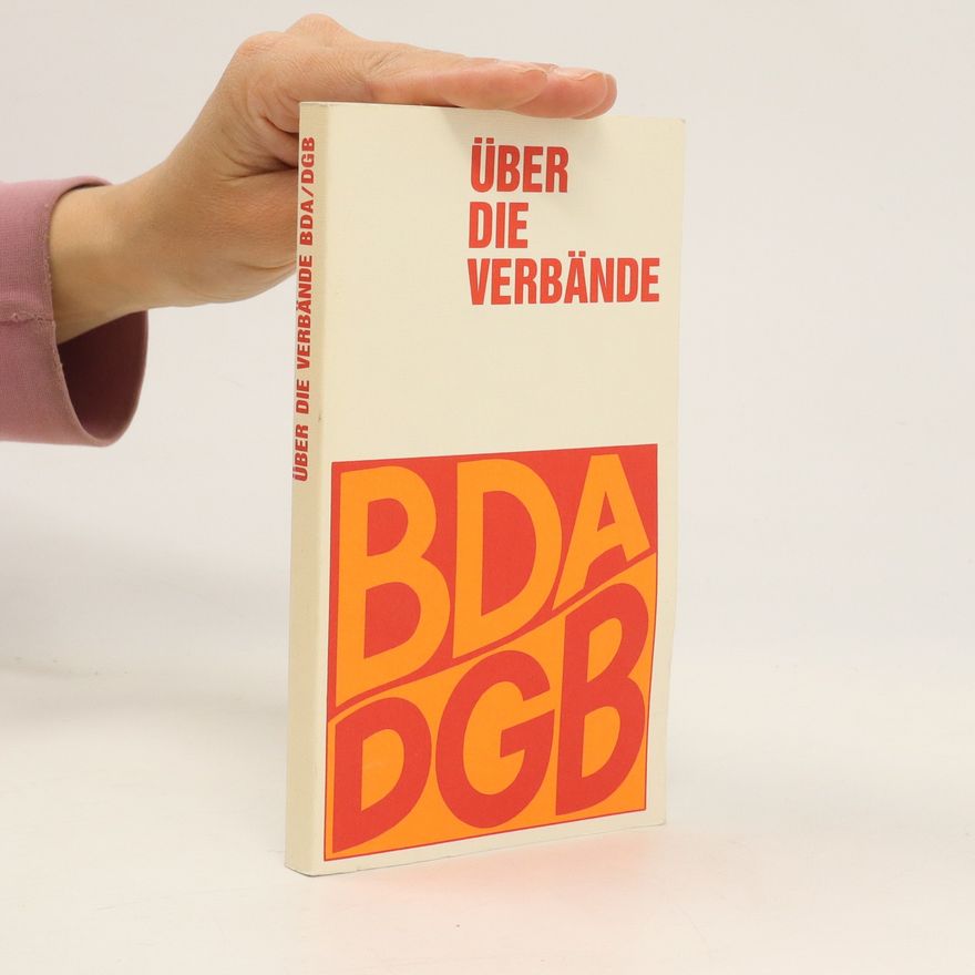 Autorenkollektiv Über die Verbände BDA/DGB