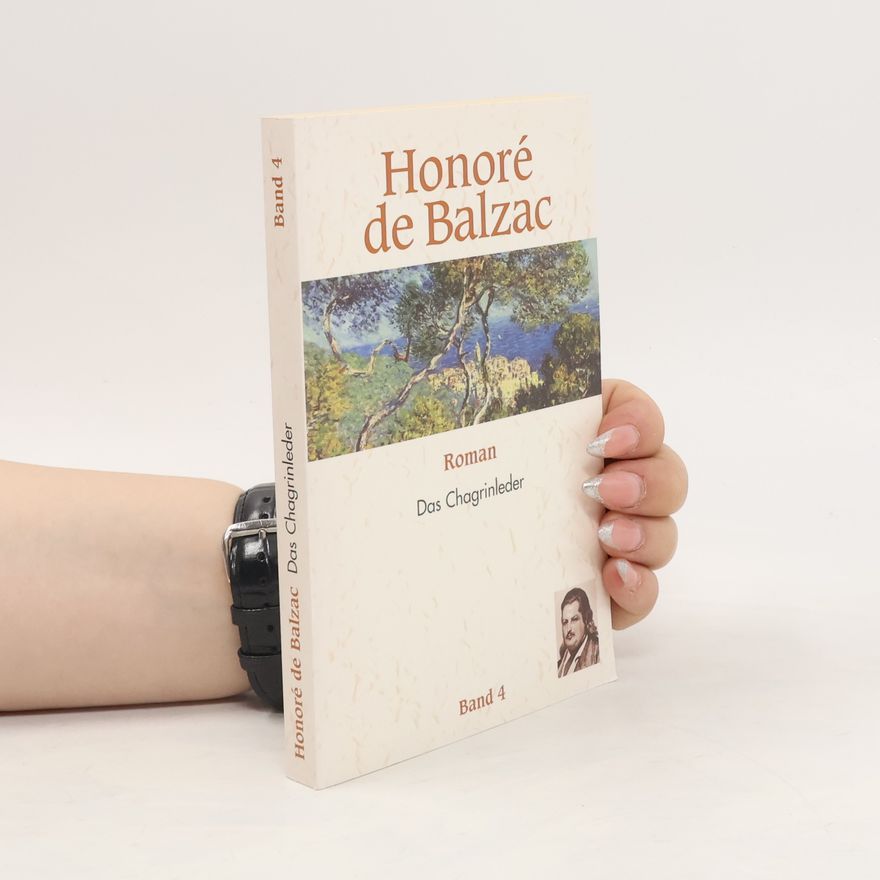 Honoré de Balzac Das Chagrinleder