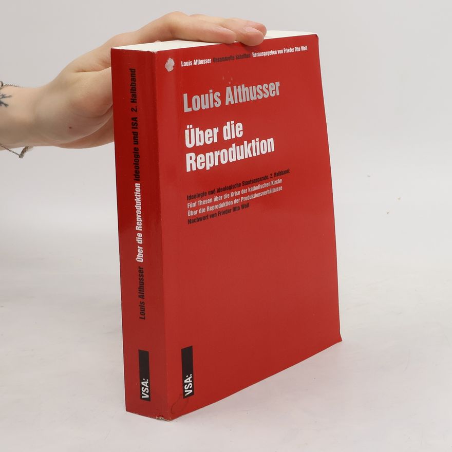 Louis Althusser Über die Reproduktion